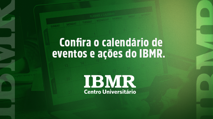 Confira o calendário de eventos e ações do IBMR em dezembro